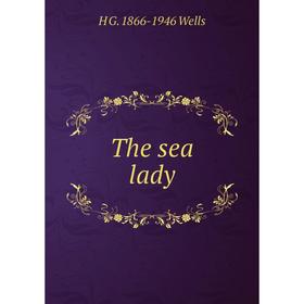 

Книга The sea lady