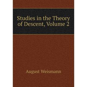 

Книга Studies in the Theory of Descent, Volume 2