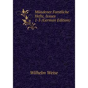 

Книга Mündener Forstliche Hefte, Issues 1-3