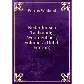 

Книга Nederduitsch Taalkundig Woordenboek, Volume 7