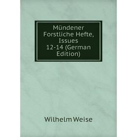 

Книга Mündener Forstliche Hefte, Issues 12-14