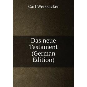 

Книга Das neue Testament (German Edition)
