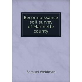 

Книга Reconnoissance soil survey of Marinette county