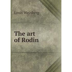 

Книга The art of Rodin