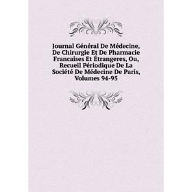 

Книга Journal général De Médecine, De Chirurgie Et De Pharmacie Francaises Et Étrangeres, Ou, Recueil Périodique De La Société De Médecine De Paris, V