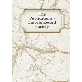 

Книга The Publications - Lincoln Record Society