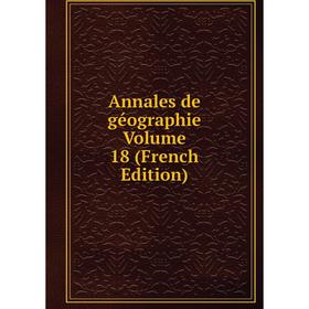 

Книга Annales de géographie Volume 18 (French Edition)