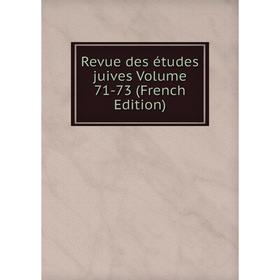

Книга Revue des études juives Volume 71-73 (French Edition)