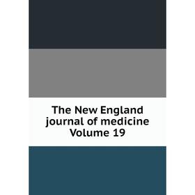 

Книга The New England journal of medicine Volume 19