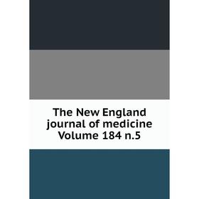 

Книга The New England journal of medicine Volume 184 n.5