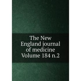 

Книга The New England journal of medicine Volume 184 n.2