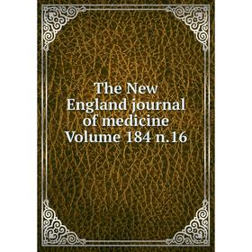 

Книга The New England journal of medicine Volume 184 n.16