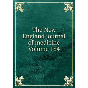 

Книга The New England journal of medicine Volume 184