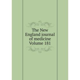 

Книга The New England journal of medicine Volume 181