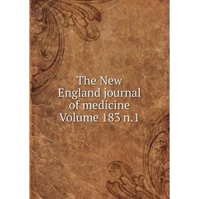 

Книга The New England journal of medicine Volume 183 n.1