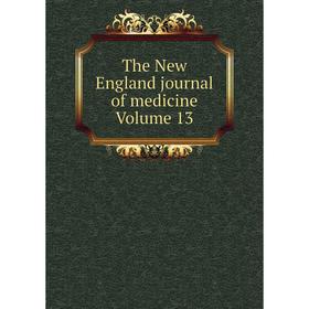 

Книга The New England journal of medicine Volume 13