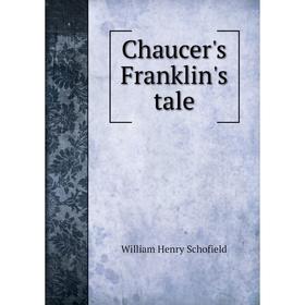 

Книга Chaucer's Franklin's tale
