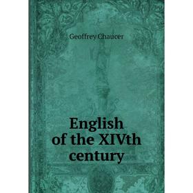 

Книга English of the XIVth century