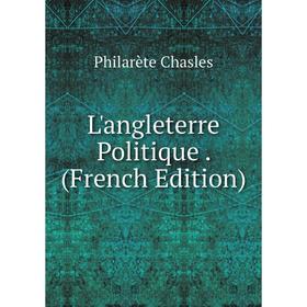

Книга L'angleterre Politique