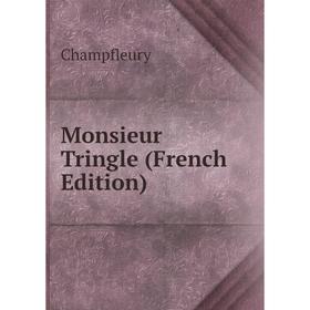 

Книга Monsieur Tringle