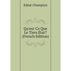 

Книга Qu'est-Ce Que Le Tiers État (French Edition)