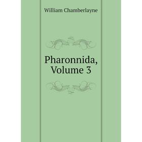 

Книга Pharonnida, Volume 3