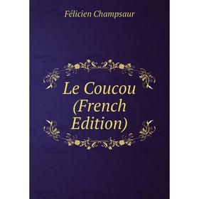 

Книга Le Coucou