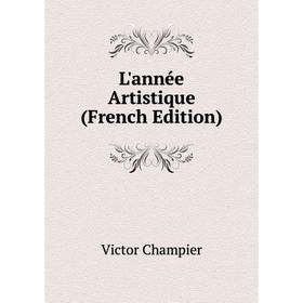 

Книга L'année artistique