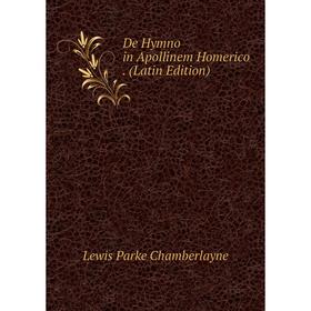 

Книга De Hymno in Apollinem Homerico. (Latin Edition)