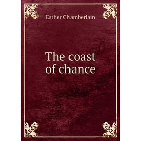 

Книга The coast of chance
