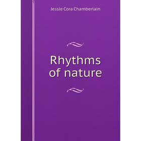 

Книга Rhythms of nature