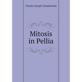 

Книга Mitosis in Pellia