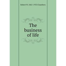 

Книга The business of life