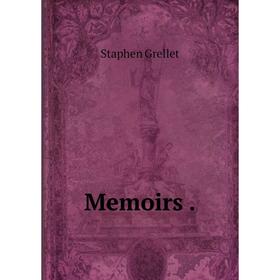 

Книга Memoirs