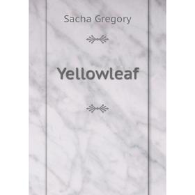 

Книга Yellowleaf