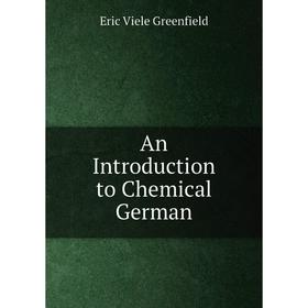 

Книга An Introduction to Chemical German