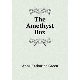 

Книга The Amethyst Box