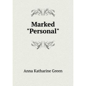 

Книга Marked Personal