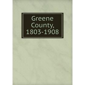 

Книга Greene County, 1803-1908
