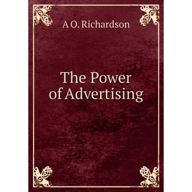 

Книга The Power of Advertising