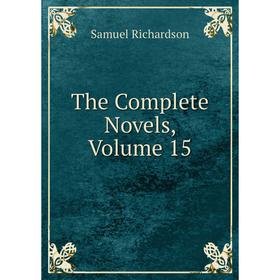 

Книга The Complete Novels, Volume 15