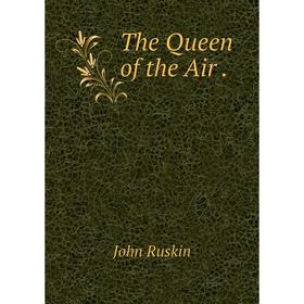 

Книга The Queen of the Air.