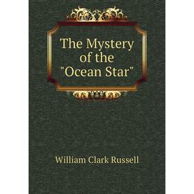 

Книга The Mystery of the Ocean Star