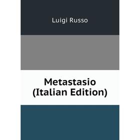 

Книга Metastasio