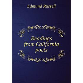 

Книга Readings from California poets