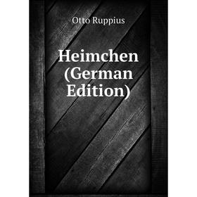 

Книга Heimchen (German Edition)