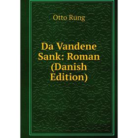 

Книга Da Vandene Sank: Roman (Danish Edition)