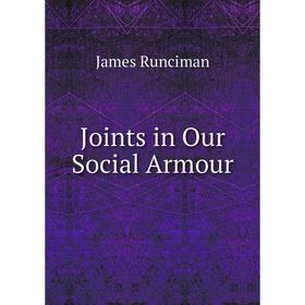 

Книга Joints in Our Social Armour