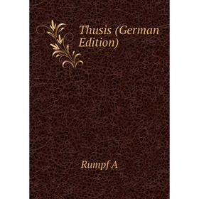 

Книга Thusis (German Edition)