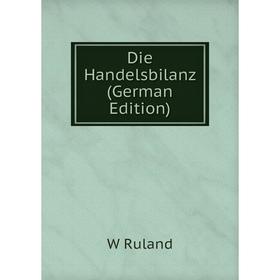 

Книга Die Handelsbilanz (German Edition)